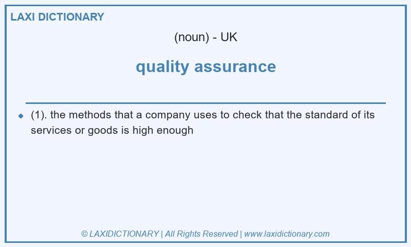 Definition quality assurance in British English