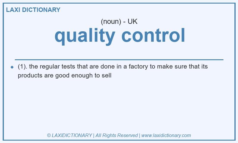 Definition quality control in British English