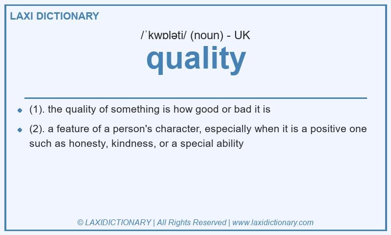 Definition quality in British English
