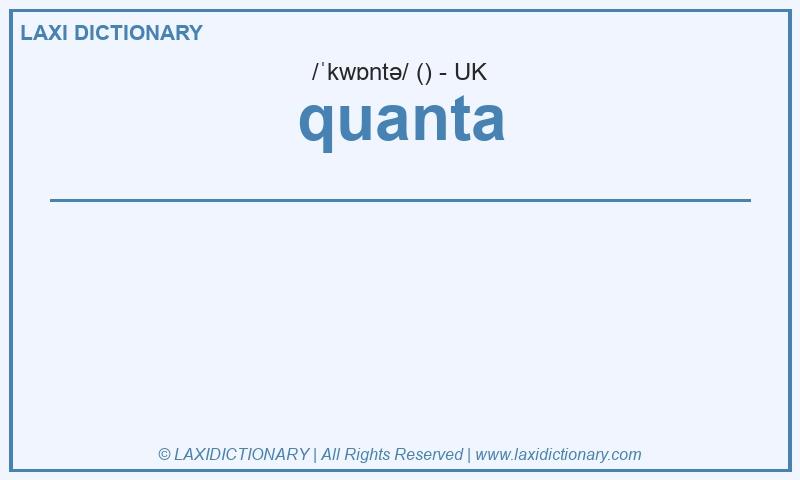 Definition quanta in British English