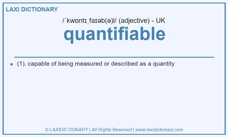 Definition quantifiable in British English