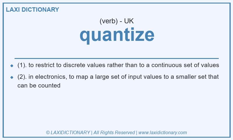 Definition quantize in British English