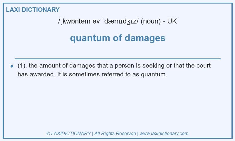 Definition quantum of damages in British English