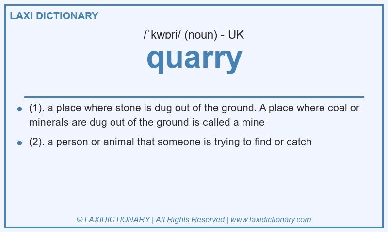 Definition quarry in British English