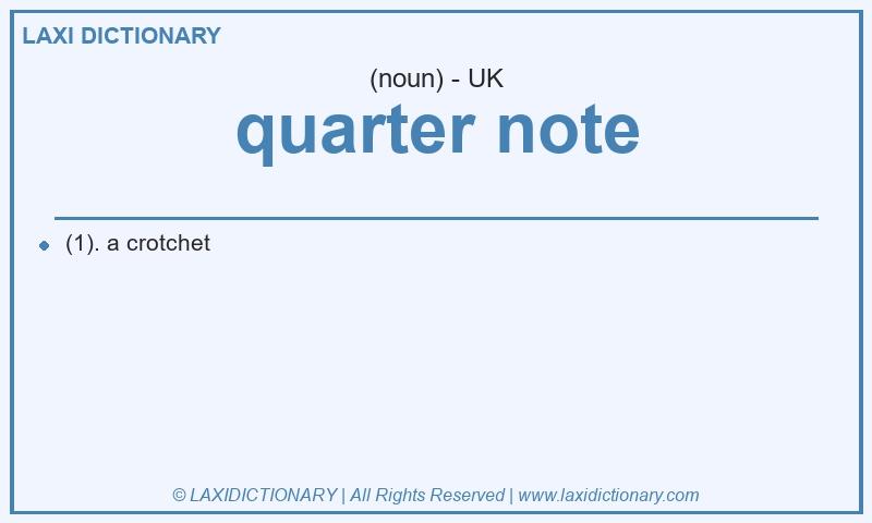 Definition quarter note in British English