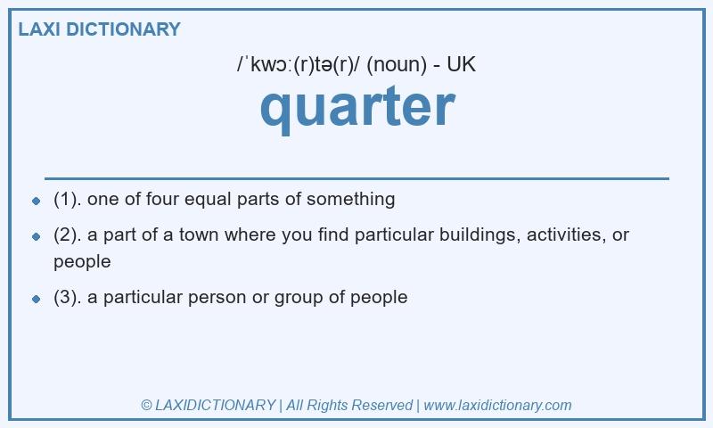 Definition quarter in British English