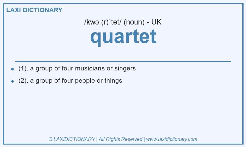Definition quartet in British English