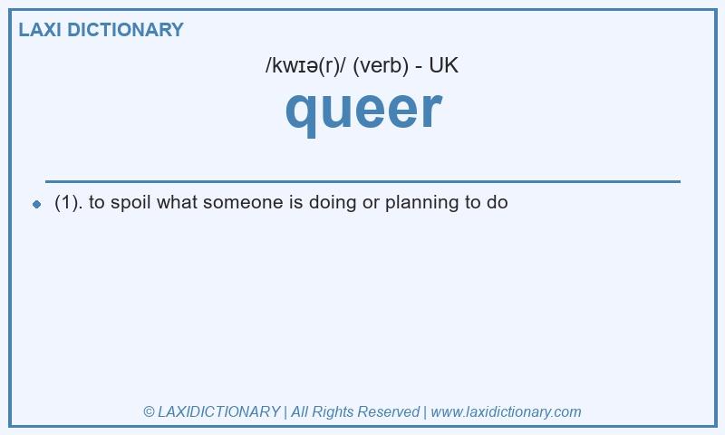 Definition queer in British English