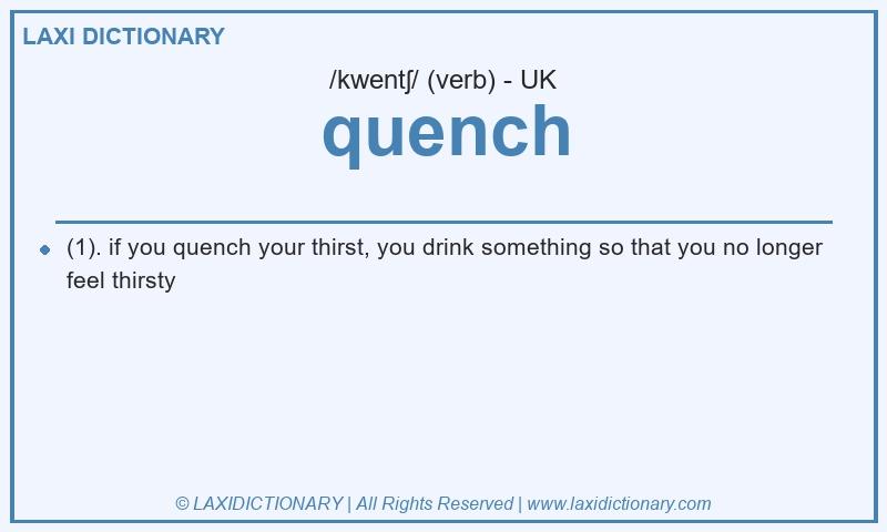 Definition quench in British English