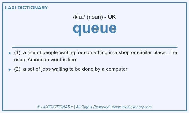 Definition queue in British English