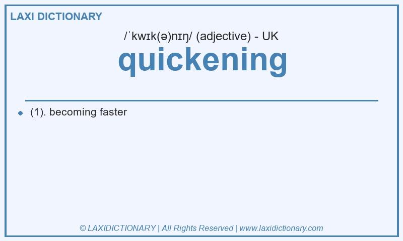 Definition quickening in British English
