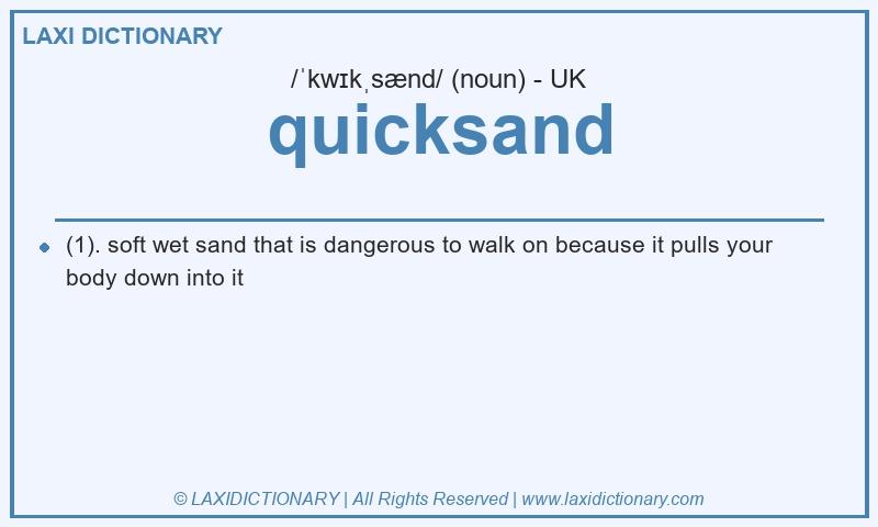 Definition quicksand in British English