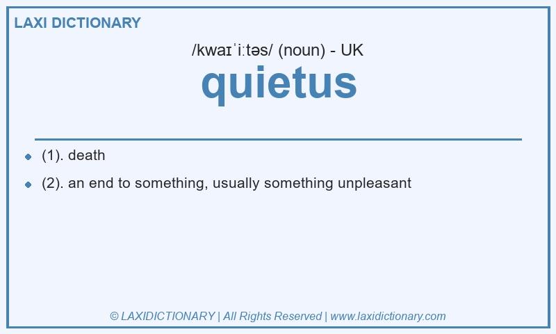 Definition quietus in British English