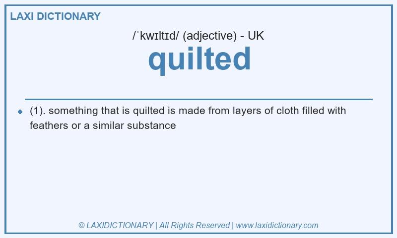 Definition quilted in British English