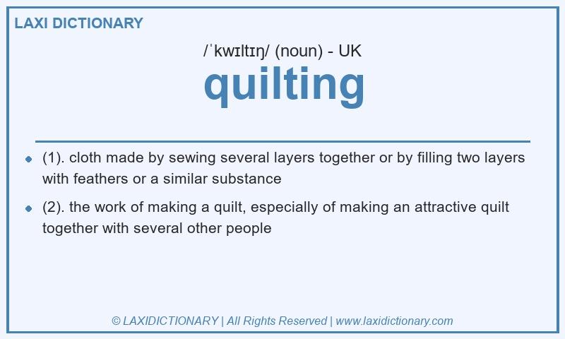 Definition quilting in British English