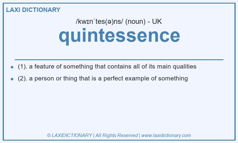 Definition quintessence in British English