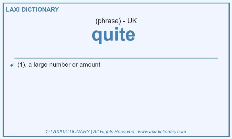 Definition quite in British English