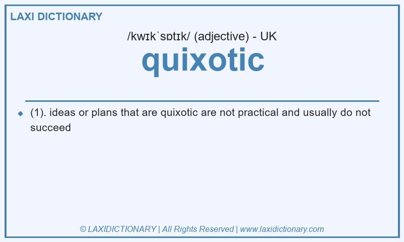 Definition quixotic in British English