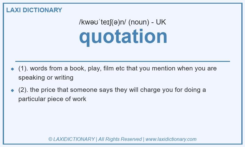Definition quotation in British English