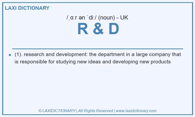 Definition R & D in British English