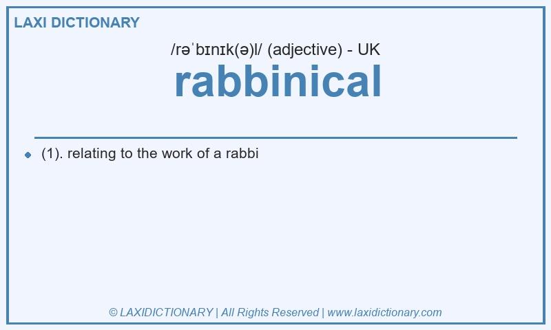 Definition rabbinical in British English