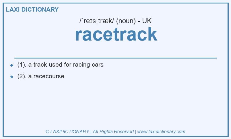 Definition racetrack in British English