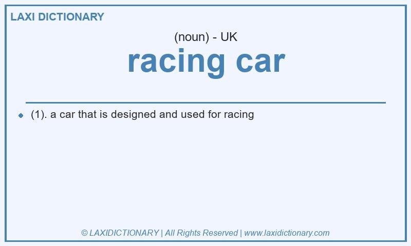 Definition racing car in British English