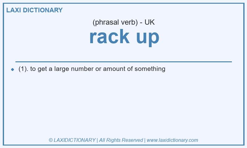 Definition rack up in British English