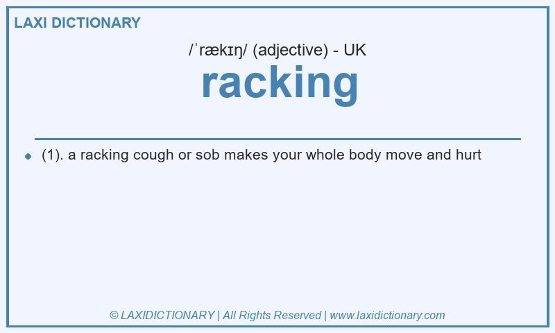 Definition racking in British English