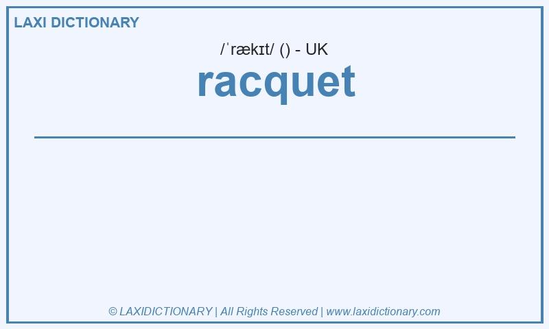 Definition racquet in British English