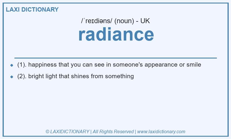 Definition radiance in British English