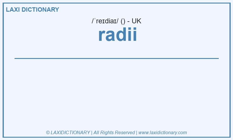 Definition radii in British English