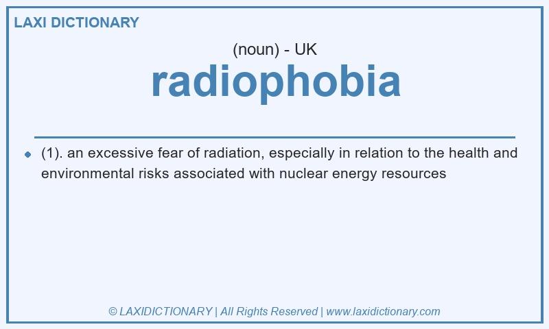 Definition radiophobia in British English