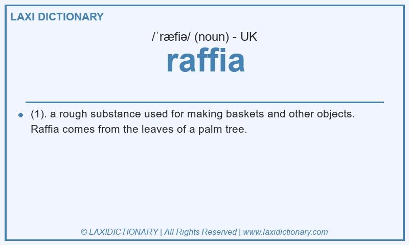 Definition raffia in British English