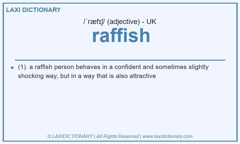Definition raffish in British English