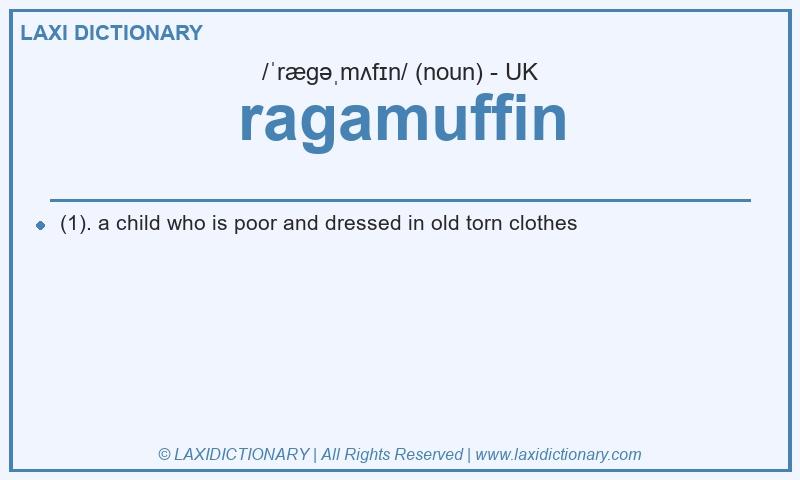 Definition ragamuffin in British English