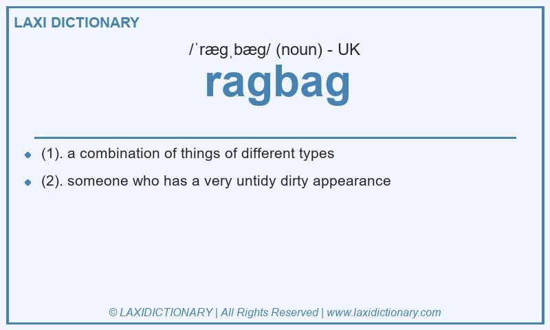 Definition ragbag in British English