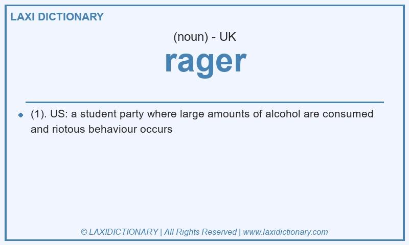 Definition rager in British English