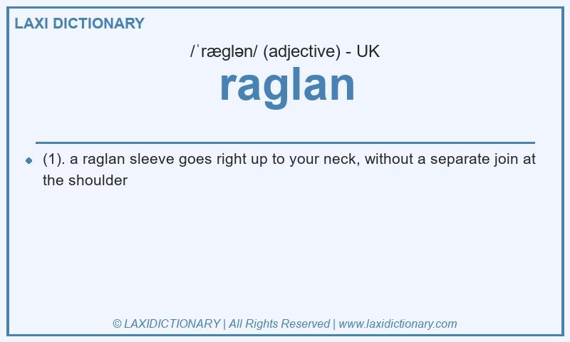 Definition raglan in British English