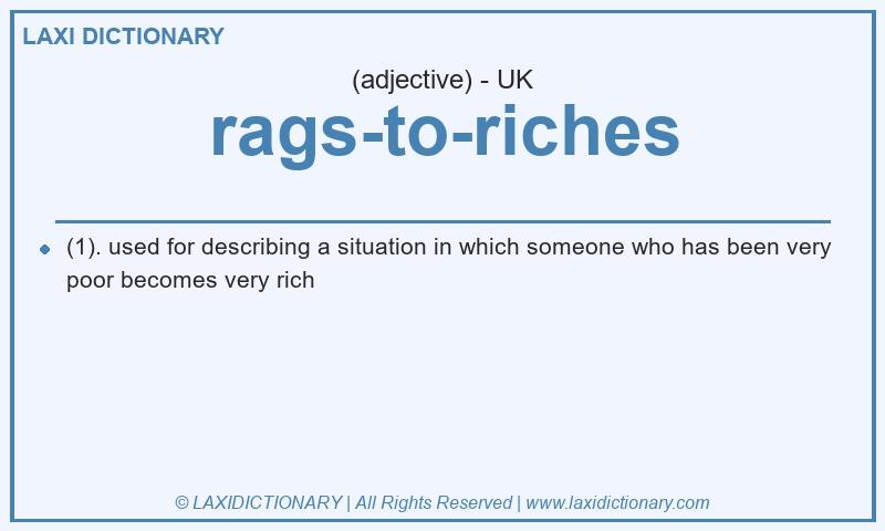 Definition rags-to-riches in British English