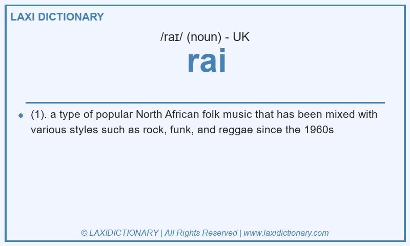 Definition rai in British English