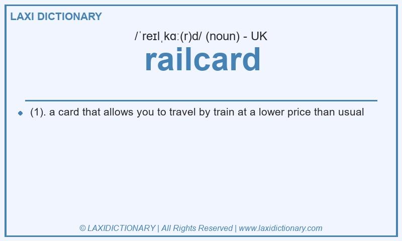 Definition railcard in British English