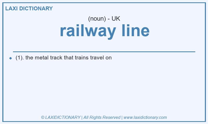 Definition railway line in British English