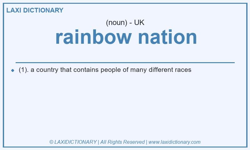 Definition rainbow nation in British English