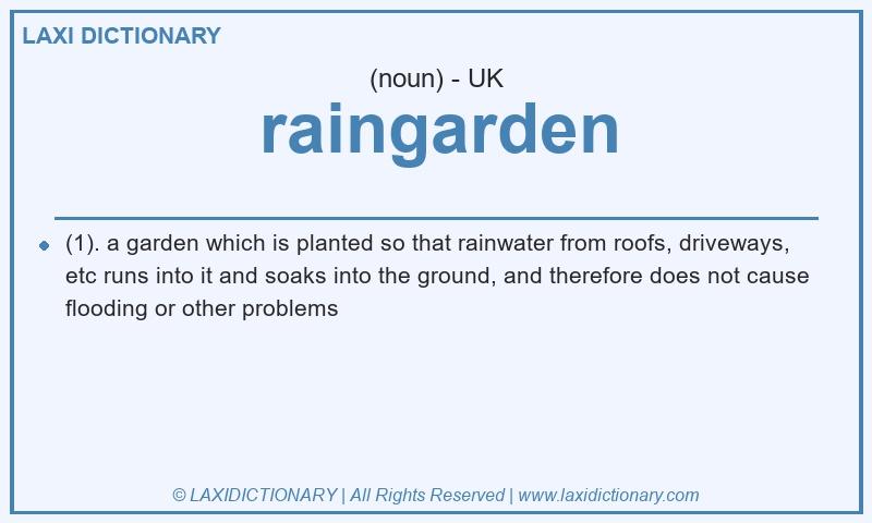 Definition raingarden in British English