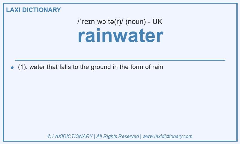Definition rainwater in British English