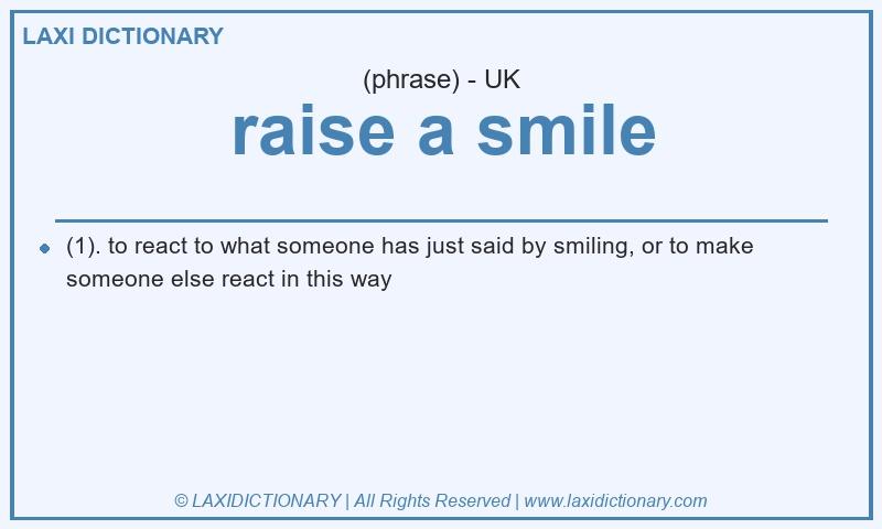 Definition raise a smile in British English