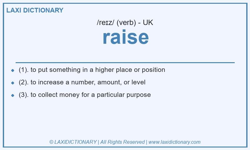 Definition raise in British English