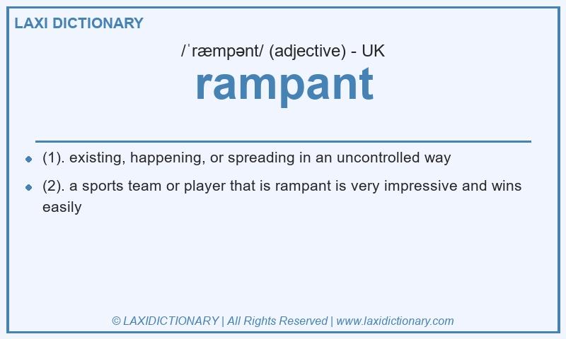 Definition rampant in British English
