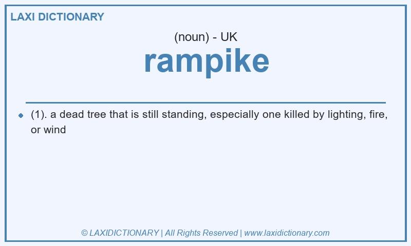 Definition rampike in British English